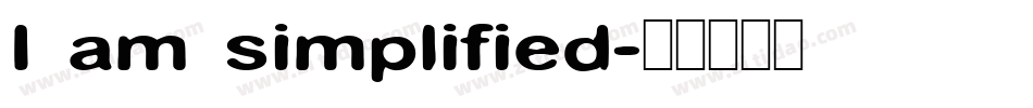 I am simplified字体转换